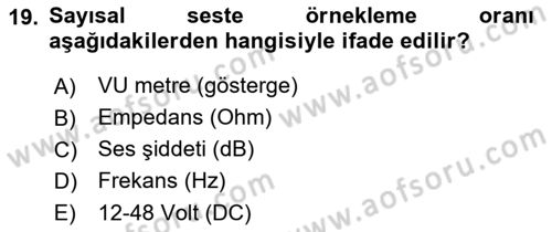 Videonun Kullanım Alanları Dersi 2022 - 2023 Yılı Yaz Okulu Sınav Soruları 19. Soru