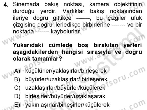 Videonun Kullanım Alanları Dersi 2022 - 2023 Yılı Yaz Okulu Sınav Soruları 4. Soru
