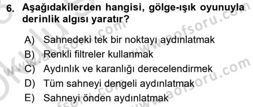 Videonun Kullanım Alanları Dersi 2022 - 2023 Yılı Yaz Okulu Sınav Soruları 6. Soru