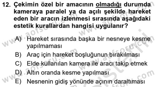 Videonun Kullanım Alanları Dersi 2023 - 2024 Yılı (Final) Dönem Sonu Sınav Soruları 12. Soru