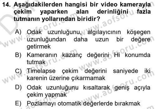 Videonun Kullanım Alanları Dersi 2023 - 2024 Yılı (Final) Dönem Sonu Sınav Soruları 14. Soru