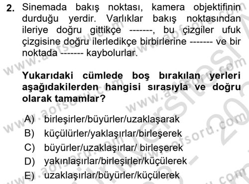 Videonun Kullanım Alanları Dersi 2023 - 2024 Yılı (Final) Dönem Sonu Sınav Soruları 2. Soru