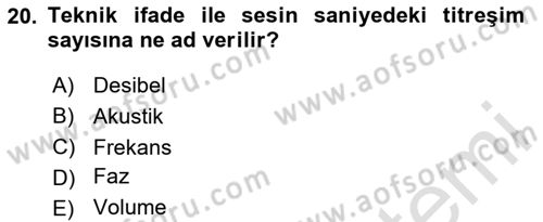 Videonun Kullanım Alanları Dersi 2023 - 2024 Yılı (Final) Dönem Sonu Sınav Soruları 20. Soru