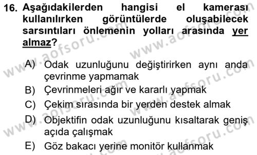 Videonun Kullanım Alanları Dersi 2023 - 2024 Yılı Yaz Okulu Sınav Soruları 16. Soru