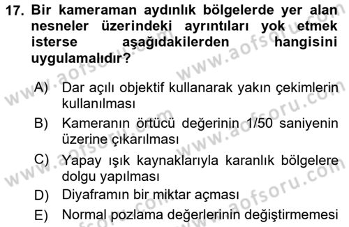 Videonun Kullanım Alanları Dersi 2023 - 2024 Yılı Yaz Okulu Sınav Soruları 17. Soru