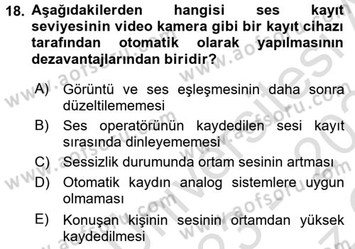 Videonun Kullanım Alanları Dersi 2023 - 2024 Yılı Yaz Okulu Sınav Soruları 18. Soru