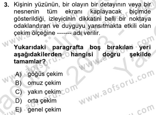 Videonun Kullanım Alanları Dersi 2023 - 2024 Yılı Yaz Okulu Sınav Soruları 3. Soru