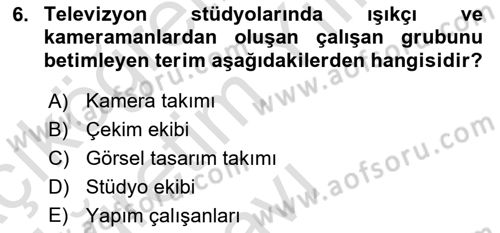 Videonun Kullanım Alanları Dersi 2023 - 2024 Yılı Yaz Okulu Sınav Soruları 6. Soru
