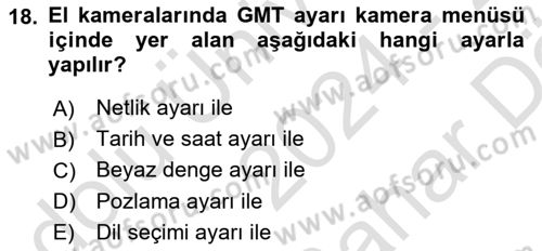 Videonun Kullanım Alanları Dersi 2024 - 2025 Yılı (Vize) Ara Sınav Soruları 18. Soru