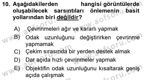 Videonun Kullanım Alanları Dersi 2024 - 2025 Yılı (Final) Dönem Sonu Sınav Soruları 10. Soru