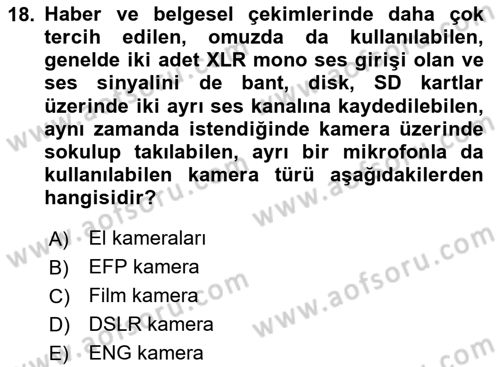 Videonun Kullanım Alanları Dersi 2024 - 2025 Yılı (Final) Dönem Sonu Sınav Soruları 18. Soru