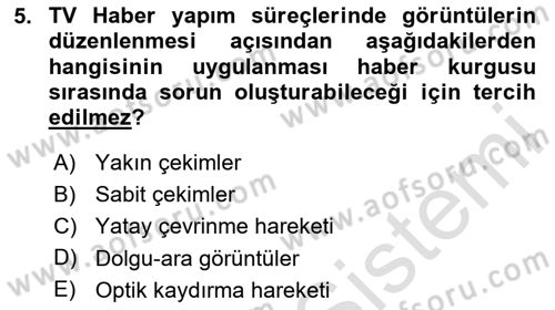 Videonun Kullanım Alanları Dersi 2025 - 2026 Yılı (Vize) Ara Sınav Soruları 5. Soru