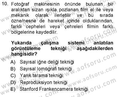 Sayısal Fotoğraf Baskı Teknikleri Dersi Ara Sınavı Deneme Sınav Soruları 10. Soru