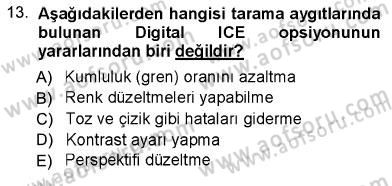 Sayısal Fotoğraf Baskı Teknikleri Dersi Ara Sınavı Deneme Sınav Soruları 13. Soru