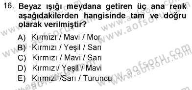 Sayısal Fotoğraf Baskı Teknikleri Dersi Ara Sınavı Deneme Sınav Soruları 16. Soru