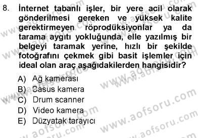 Sayısal Fotoğraf Baskı Teknikleri Dersi Ara Sınavı Deneme Sınav Soruları 8. Soru