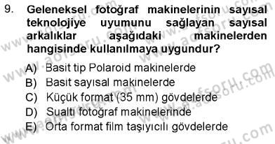 Sayısal Fotoğraf Baskı Teknikleri Dersi Ara Sınavı Deneme Sınav Soruları 9. Soru