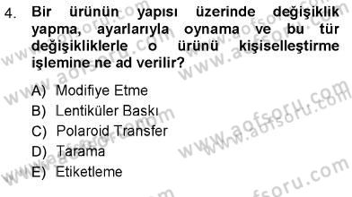 Sayısal Fotoğraf Baskı Teknikleri Dersi 2012 - 2013 Yılı (Final) Dönem Sonu Sınav Soruları 4. Soru