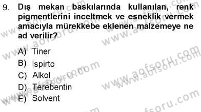 Sayısal Fotoğraf Baskı Teknikleri Dersi 2012 - 2013 Yılı (Final) Dönem Sonu Sınav Soruları 9. Soru