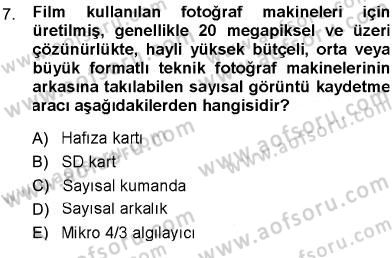 Sayısal Fotoğraf Baskı Teknikleri Dersi Ara Sınavı Deneme Sınav Soruları 7. Soru