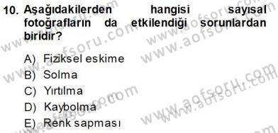 Sayısal Fotoğraf Baskı Teknikleri Dersi 2014 - 2015 Yılı (Final) Dönem Sonu Sınav Soruları 10. Soru
