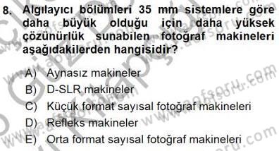 Sayısal Fotoğraf Baskı Teknikleri Dersi 2015 - 2016 Yılı (Vize) Ara Sınavı 8. Soru