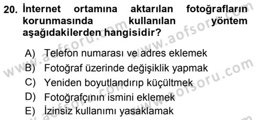 Sayısal Fotoğraf Baskı Teknikleri Dersi 2015 - 2016 Yılı (Final) Dönem Sonu Sınav Soruları 20. Soru