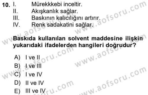 Sayısal Fotoğraf Baskı Teknikleri Dersi 2017 - 2018 Yılı (Final) Dönem Sonu Sınav Soruları 10. Soru