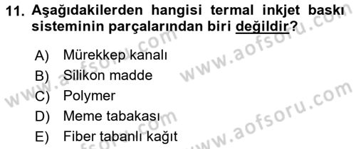 Sayısal Fotoğraf Baskı Teknikleri Dersi 2017 - 2018 Yılı (Final) Dönem Sonu Sınav Soruları 11. Soru
