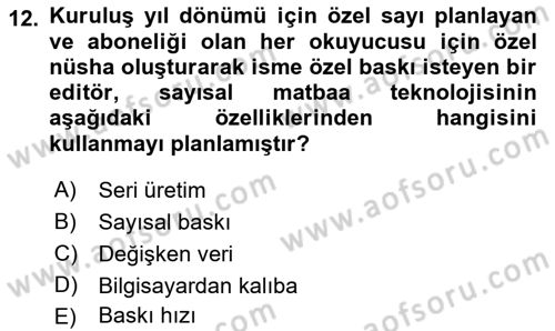 Sayısal Fotoğraf Baskı Teknikleri Dersi 2018 - 2019 Yılı (Final) Dönem Sonu Sınav Soruları 12. Soru