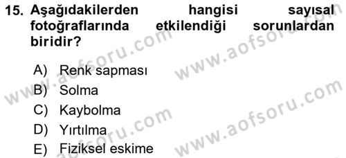 Sayısal Fotoğraf Baskı Teknikleri Dersi 2018 - 2019 Yılı (Final) Dönem Sonu Sınav Soruları 15. Soru