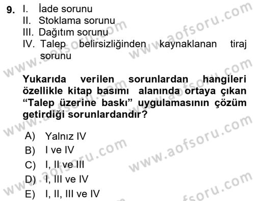 Sayısal Fotoğraf Baskı Teknikleri Dersi 2018 - 2019 Yılı (Final) Dönem Sonu Sınav Soruları 9. Soru