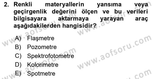 Sayısal Fotoğraf Baskı Teknikleri Dersi 2018 - 2019 Yılı Yaz Okulu Sınav Soruları 2. Soru