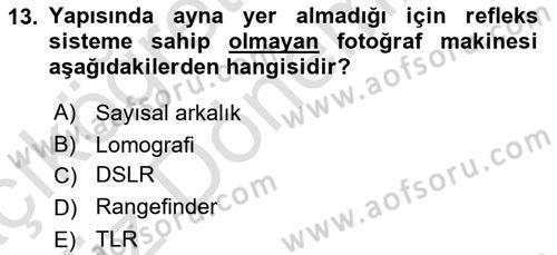 Sayısal Fotoğraf Baskı Teknikleri Dersi Ara Sınavı Deneme Sınav Soruları 13. Soru
