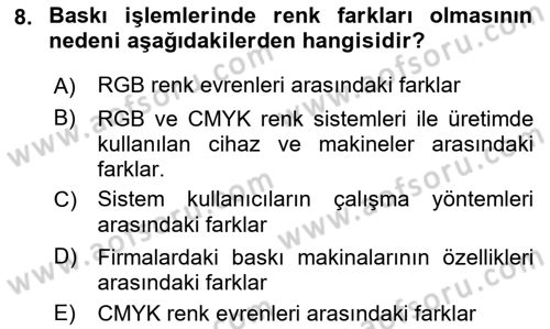 Sayısal Fotoğraf Baskı Teknikleri Dersi Ara Sınavı Deneme Sınav Soruları 8. Soru