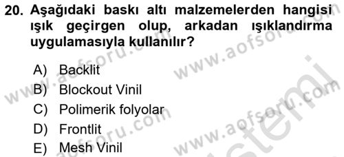 Sayısal Fotoğraf Baskı Teknikleri Dersi 2021 - 2022 Yılı (Final) Dönem Sonu Sınav Soruları 20. Soru