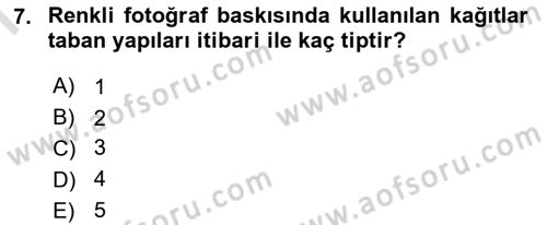 Sayısal Fotoğraf Baskı Teknikleri Dersi 2021 - 2022 Yılı (Final) Dönem Sonu Sınav Soruları 7. Soru