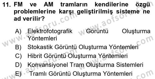 Sayısal Fotoğraf Baskı Teknikleri Dersi 2021 - 2022 Yılı Yaz Okulu Sınav Soruları 11. Soru
