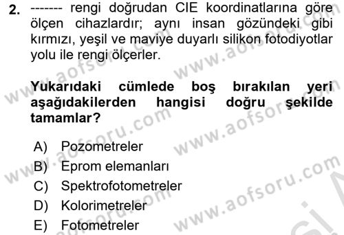 Sayısal Fotoğraf Baskı Teknikleri Dersi 2021 - 2022 Yılı Yaz Okulu Sınav Soruları 2. Soru