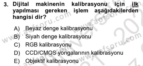 Sayısal Fotoğraf Baskı Teknikleri Dersi 2021 - 2022 Yılı Yaz Okulu Sınav Soruları 3. Soru