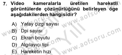Sayısal Fotoğraf Baskı Teknikleri Dersi 2021 - 2022 Yılı Yaz Okulu Sınav Soruları 7. Soru