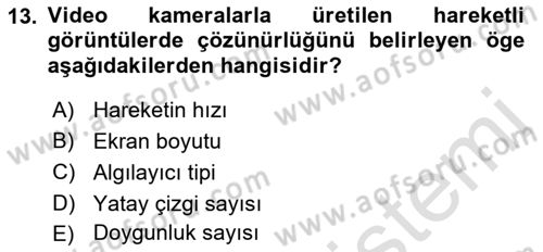 Sayısal Fotoğraf Baskı Teknikleri Dersi 2022 - 2023 Yılı (Vize) Ara Sınav Soruları 13. Soru
