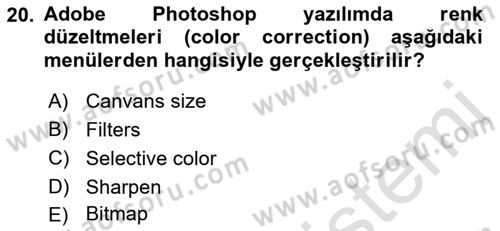 Sayısal Fotoğraf Baskı Teknikleri Dersi 2022 - 2023 Yılı (Vize) Ara Sınav Soruları 20. Soru
