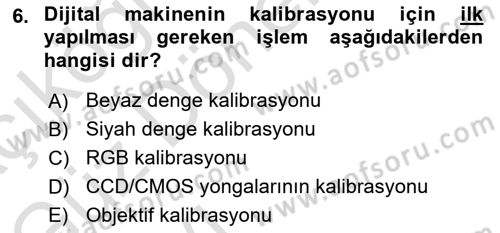 Sayısal Fotoğraf Baskı Teknikleri Dersi 2022 - 2023 Yılı (Vize) Ara Sınav Soruları 6. Soru