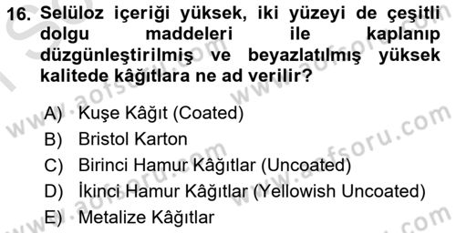 Sayısal Fotoğraf Baskı Teknikleri Dersi 2022 - 2023 Yılı (Final) Dönem Sonu Sınav Soruları 16. Soru