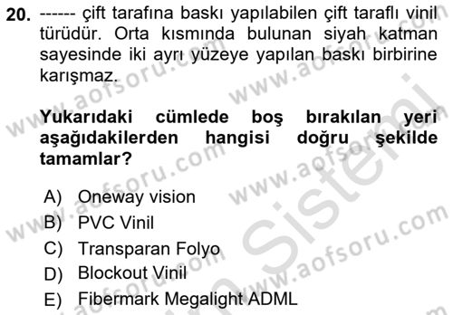 Sayısal Fotoğraf Baskı Teknikleri Dersi 2022 - 2023 Yılı Yaz Okulu Sınav Soruları 20. Soru