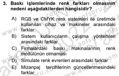 Sayısal Fotoğraf Baskı Teknikleri Dersi 2022 - 2023 Yılı Yaz Okulu Sınav Soruları 3. Soru