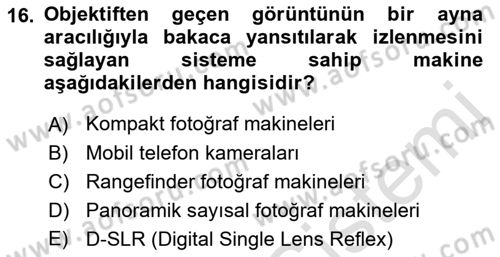 Sayısal Fotoğraf Baskı Teknikleri Dersi Ara Sınavı Deneme Sınav Soruları 16. Soru