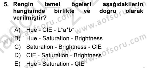 Sayısal Fotoğraf Baskı Teknikleri Dersi 2023 - 2024 Yılı (Vize) Ara Sınav Soruları 5. Soru