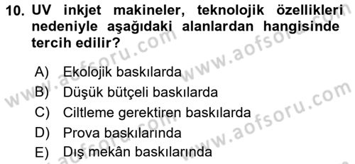 Sayısal Fotoğraf Baskı Teknikleri Dersi 2023 - 2024 Yılı (Final) Dönem Sonu Sınav Soruları 10. Soru